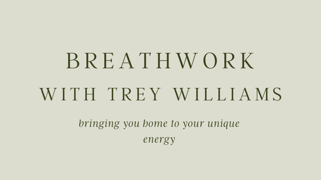 Dropping In: Breathwork with Trey Williams